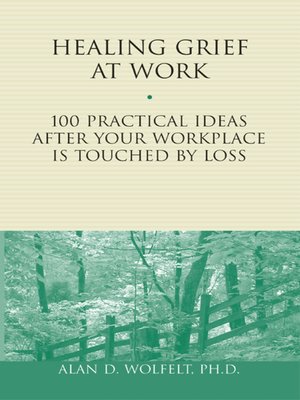 cover image of Healing Grief at Work